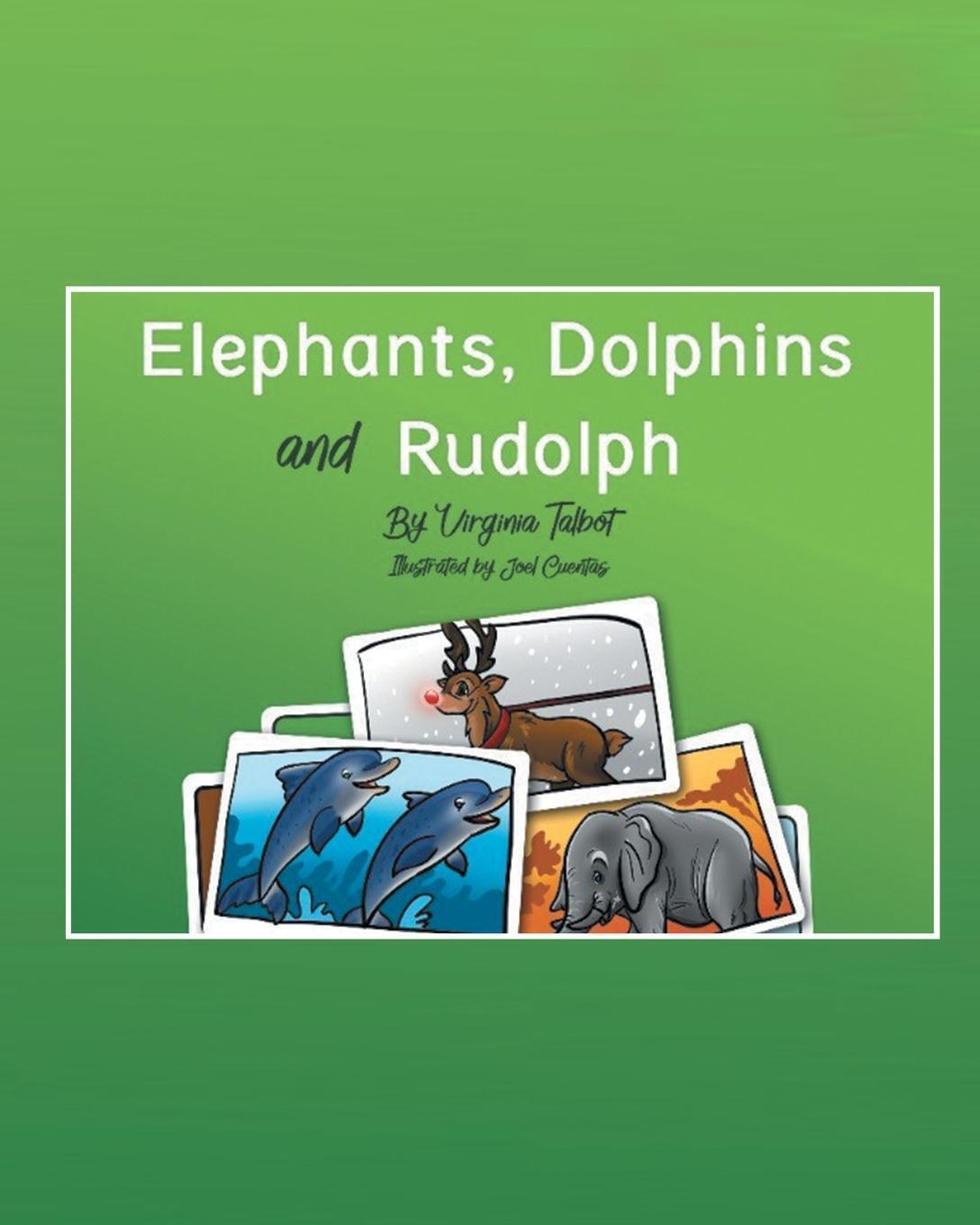 Thumbnail - Elephants, Dolphins, And Rudolph Virginia Talbot Taschenbuch Paperback