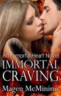 Immortal Craving: Immortal Heart by Magen McMinimy (Paperback / softback, 2013)