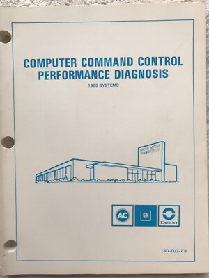1985 Computer Command Control Performance Diagnosis Manual