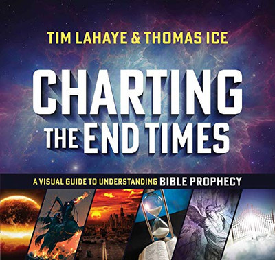 Charting der Endzeiten: Eine visuelle Anleitung zum Verständnis - Hardcover NEU LaHaye, T