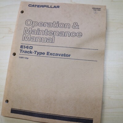 CAT Caterpillar E140 Excavator Operation/Operator Maintenance Manual owner book