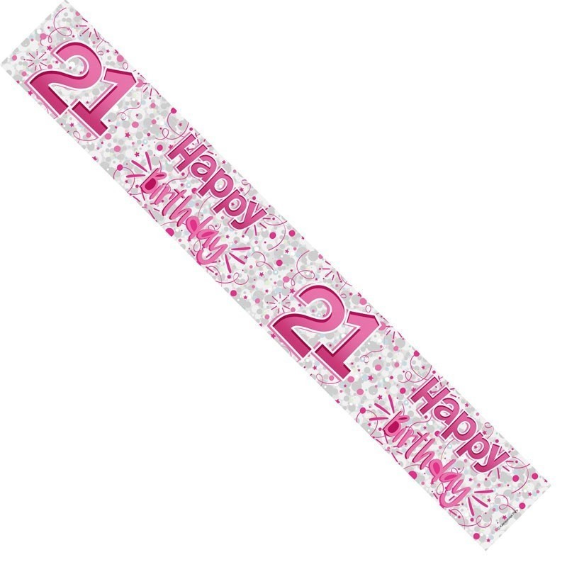 Happy 21st Birthday Silver Pink 2.6m foil Banner Party Decoration Holographic