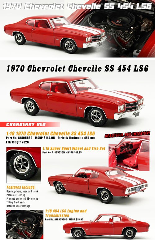 Acme 1:18 Scale 1970 Chevelle SS 454 LS6 -LIMITED to ONLY 454 CARS