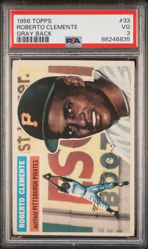 1956 Topps Roberto Clemente (Gray Back) #33 PSA 3 HOF