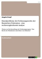 Einzelprobleme Des Verfassungsrechts Der Russischen FöDeration - Eine...