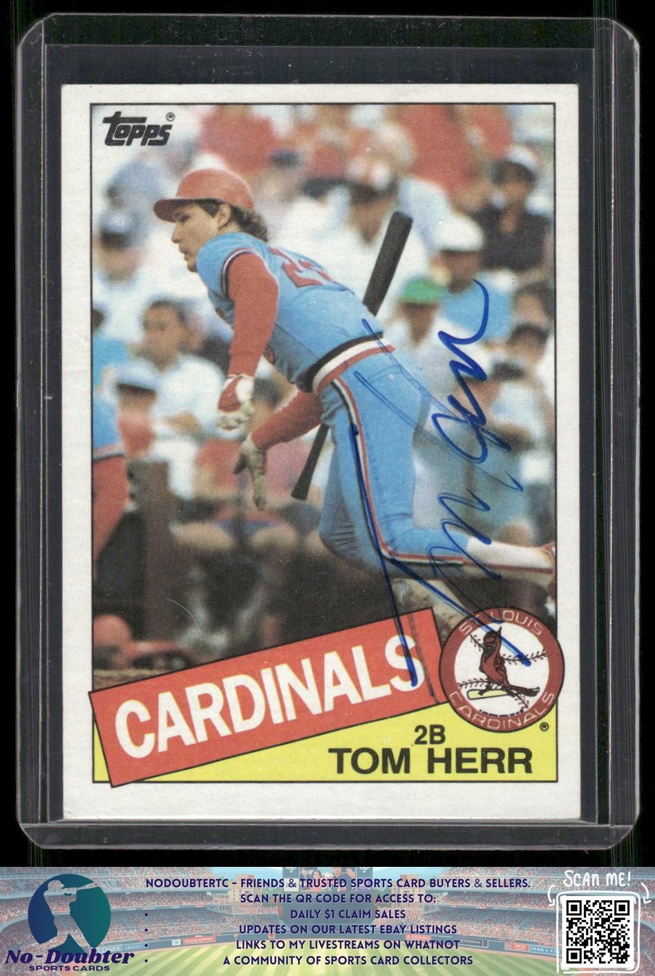1985 Topps #113 Tom Herr IN-PERSON AUTO SIGNED St. Louis Cardinals IPA AUTO 4.1A