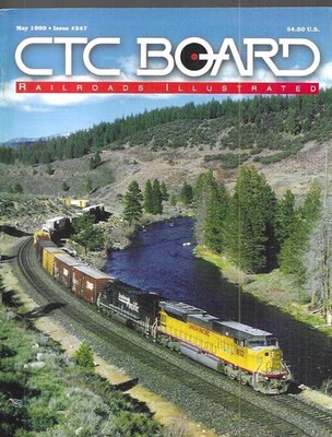 CTC Board Mai 1999 Overland Route Donner Pass Sierra Nevada Omaha Union Pacific