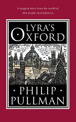 Lyra's Oxford | Philip Pullman | Buch | His Dark Materials | Gebunden | Englisch