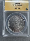1878 8TF Strong ANACS MS62 VAM 16 TF Morgan Silver Dollar