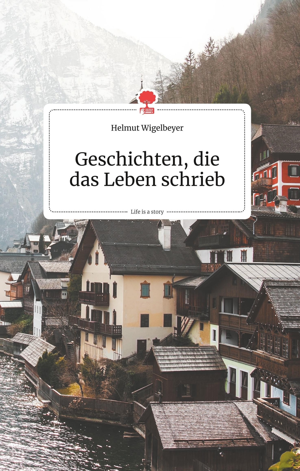 Thumbnail - Geschichten, Die Das Leben Schrieb. Life Is A Story - Story.one Helmut