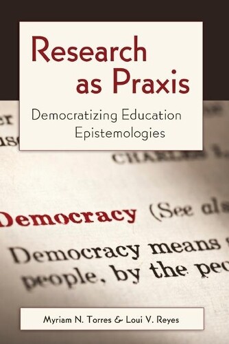 Thumbnail - Myriam N. Torres Luis-vicente Reyes Research As Praxis (taschenbuch)