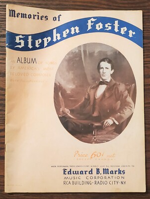 Memories of Stephen Foster - vtg music book,  1936 Edward B. Marks Music Corp.