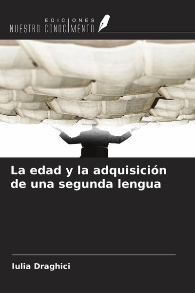 Iulia Dr¿Ghici | La Edad Y La AdquisicióN De Una Segunda Lengua | Taschenbuch-image