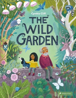 The Wild Garden, Cliff, Cynthia, Very Good Book