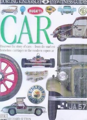 Car (Eyewitness Guides),Richard Sutton