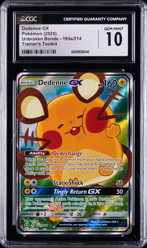 2020 POKÉMON UNBROKEN BONDS TRAINER'S TOOLKIT DEDENNE GX CGC 10 GEM MINT