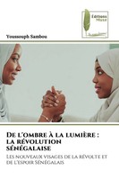 De L'ombre à La LumièRe : La RéVolution SéNéGalaise Youssouph Sambou Taschenbuch
