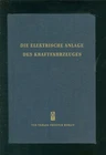 The Electric System of Motor Vehicle 1960 Vintage - F005B