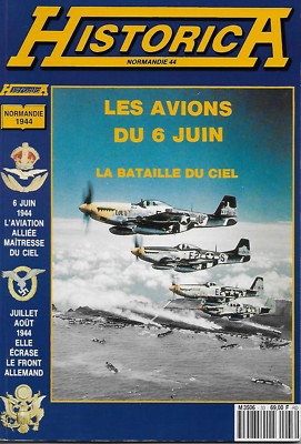 HISTORICA NR. 33 / DIE FLUGZEUGE VOM 6. JUNI - DIE SCHLACHT AM HIMMEL - HEIMDAL