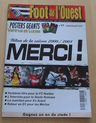 2001 N° 17 FOOT DE L'OUEST JUIN/JUILLET 2001 NANTES RENNES