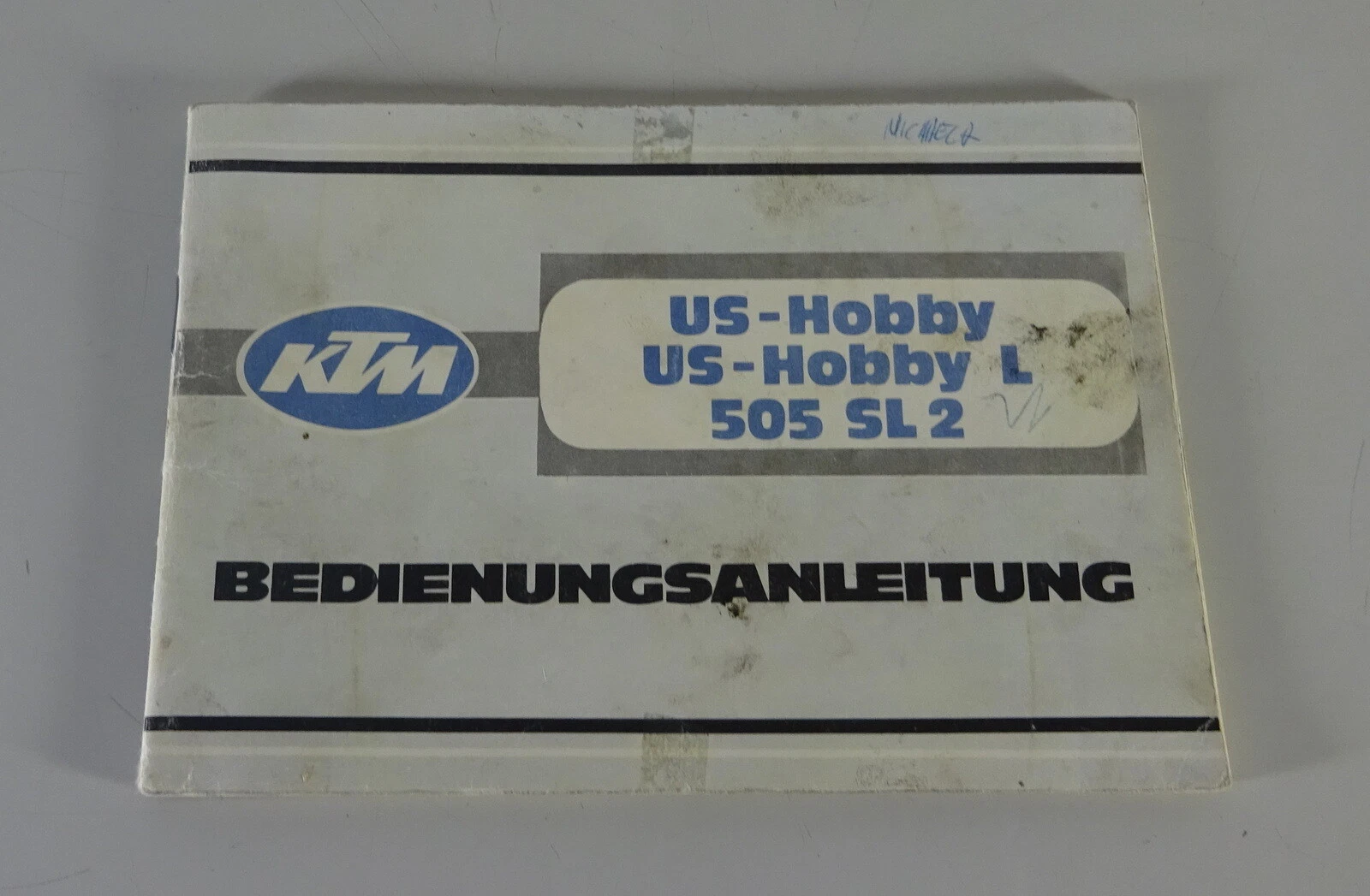 Operating Manual / Handbook KTM US-Hobby / L + 505 SL 2 Version 04/1979