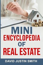 Mini Encyclopedia of Real Estate by David Justin Smith (English) Paperback Book