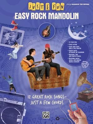 Easy Rock Mandolin: 12 Great Rock Songs-Just a Few Chords by Alfred Publishing (