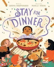 Stay For Dinner: A Picture Book