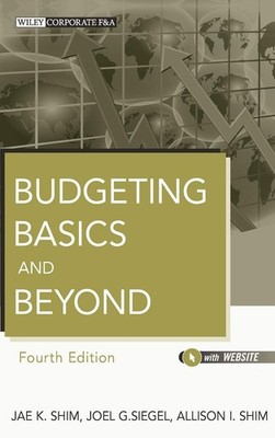 Budgeting Basics and Beyond (Wiley Corporate F&A)
