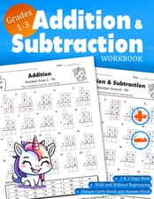 Grades 1-3 Addition and Subtraction Workbook: Single and Double Digit Math P...