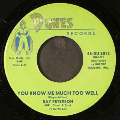 RAY PETERSON: you didn't care / you know me much too well DUNES 7'' Single 45 RPM