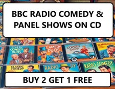 BBC Radio Comedy / Sitcom / Panel Shows on CD - Buy 2 Get 1 Free
