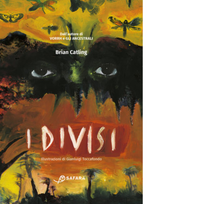 I divisi. Vorrh vol.3 Libro di Brian Catling - Editore: Safarà Editore, 2025