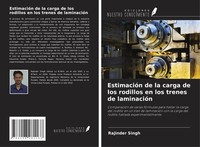 Rajinder Singh | EstimacióN De La Carga De Los Rodillos En Los Trenes De...