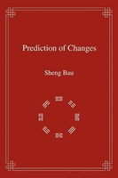 Prediction Of Changes Sheng Bau Taschenbuch Kartoniert / Broschiert Englisch