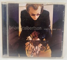 AUTOGRAPHED Somethin Bout Love by Brian Culbe...