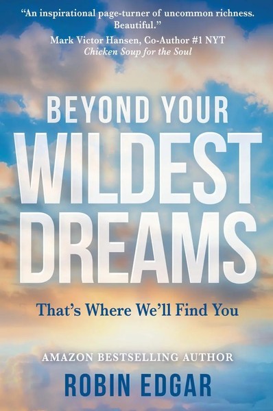 Robin Edgar | Beyond Your Wildest Dreams | Buch | Englisch (2021) | Gebunden-image