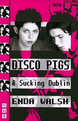 DISCO PIGS SUCKING DUBLIN by Enda Walsh Paperback Self Help Business
