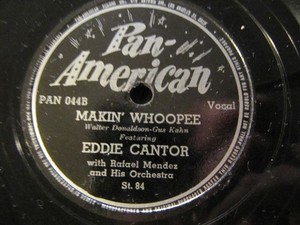 Jewish Vaudeville Risque EDDIE CANTOR MAKIN' WHOOPEE Josephine No Lean on Bell