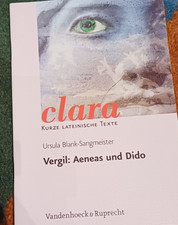 Clara, Kurze lateinische Texte, Vergil: Aeneas und Dido.