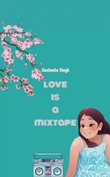 Sushmita Singh | Love Is A Mixtape | Taschenbuch | Englisch (2024)