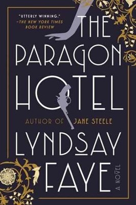 The Paragon Hotel - Paperback, by Faye Lyndsay - Very Good