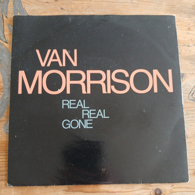 Van Morrison - Real Real Gone / Goodbye Baby Goodbye. Vinyl Record 7 - 