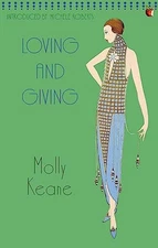 Loving And Giving: 476 (Virago Modern C..., Molly Keane
