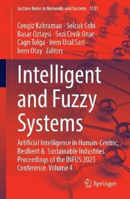 Cengiz Kahraman Selcuk Cebi Basar Oztaysi Sezi Cev Intelligent and (Taschenbuch)