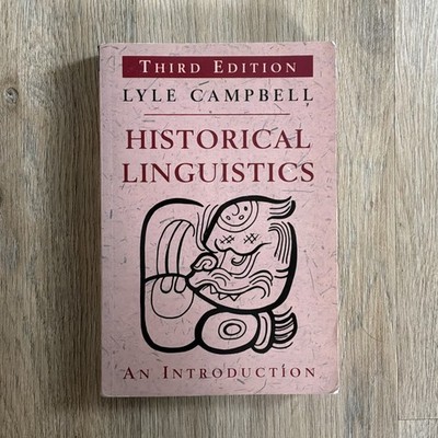Lyle Campbell Historical Linguistics: An Introduction 3rd Ed Paperback 2013