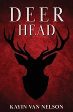 Deer Head by Kayin Van Nelson (English) Paperback Book