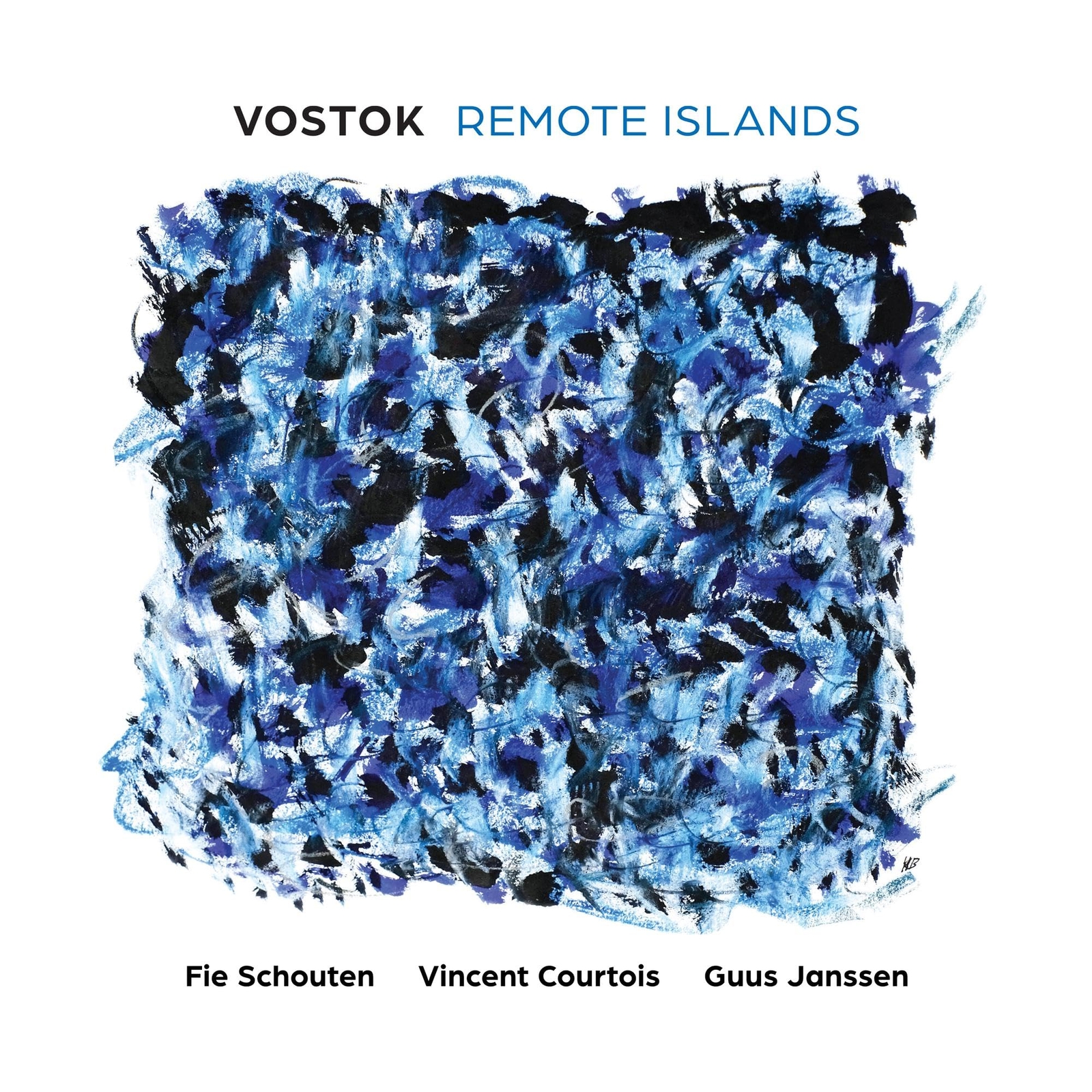 Fie Schouten, Vincent Courtois, Guus Janssen VOSTOK: Remote Islands (CD)