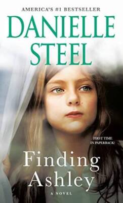 Finding Ashley: A Novel - Mass Market Paperback By Steel, Danielle - GOOD