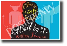 Choose A Self - William James - NEW Motivational Poster